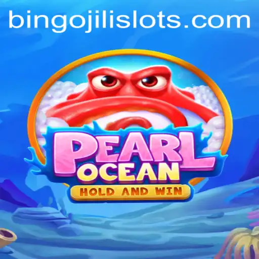 Exploring PearlOcean: The Mesmerizing World of Bingojili Slots