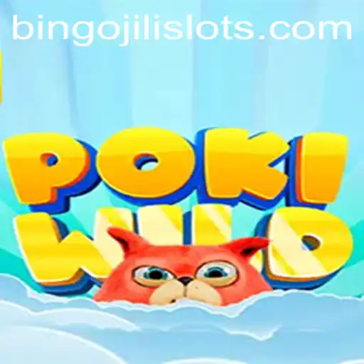 Explore the Thrilling World of PokiWild and Bingojili Slots